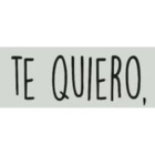 Te quiero