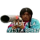 HASTA LA VISTA BEIBI