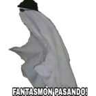 ¡Fantasmón pasando!