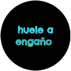 Huele a engaño