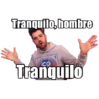 Tranquilo, hombre Tranquilo