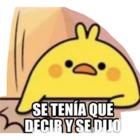 Se tenía que decir y se dijo