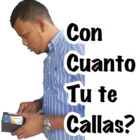 Con cuanto tú te callas?