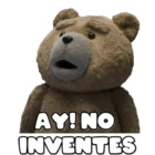 AY! NO INVENTES