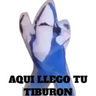 Aquí llego tu tiburón