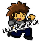 LA LA LA LA LA LA!