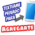 Texteame privado para agregarte