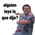 Alguien leyó lo que dijo?