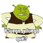 Y luego, y luego qué?