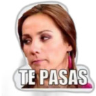 TE PASAS