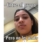 Entre al grupo, pero no leí nada