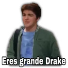 Eres grande Drake