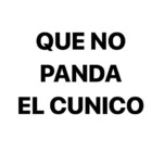 QUE NO PANDA EL CUNICO