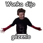 Wonka dijo gózenlo