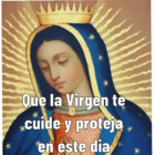 Que la Virgen te cuide y proteja en este día