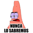 NUNCA LO SABREMOS