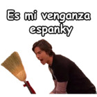 Es mi venganza Espanky