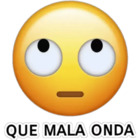 QUE MALA ONDA
