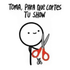 Toma, para que cortes tu show