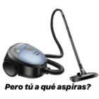 Pero tú a que aspiras?