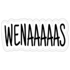 Wenaaaaas