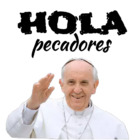 Hola pecadores