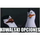 KOWALSKI OPCIONES