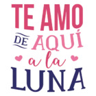 Te amo de aquí a la luna