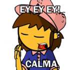 EYEY EY! CALMA
