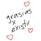 Gracias X existir