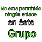 No está permitido ningún enlace en este Grupo