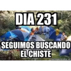 DIA 231  SEGUIMOS BUSCANDO EL CHISTE