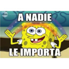 A nadie le importa