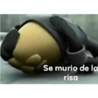 Se murio de la risa