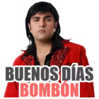 Buenos días bombón
