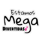 Estamos mega divertidas