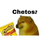 Chetos?