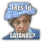 ¿Eres tú satanás?