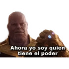 Ahora yo soy quien tiene el poder