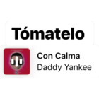 Tómatelo con calma Daddy Yankee
