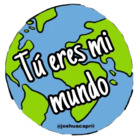 Tu eres mi mundo