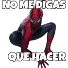 No me digas que hacer