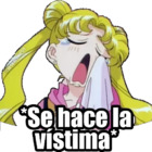*Se hace la víctima*