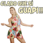 CLARO QUE Si GUAPI!!