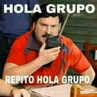 Hola grupo, repito, hola grupo
