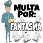 Multa por fantasma