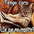 Tengo cara ¿De qué me importe?