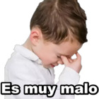 Es muy malo