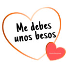Me debes unos besos