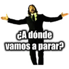 ¿A dónde vamos a parar?
